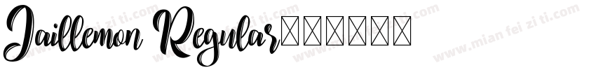 Jaillemon Regular字体转换